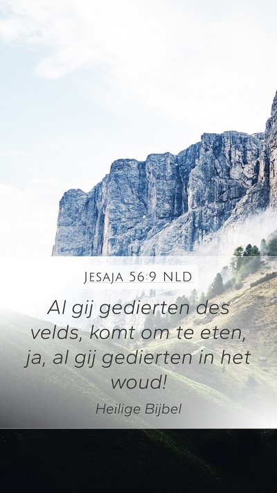Jesaja 56:9 NLD Bible Verse Image