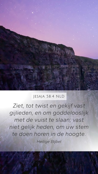 Jesaja 58:4 NLD Bible Verse Image