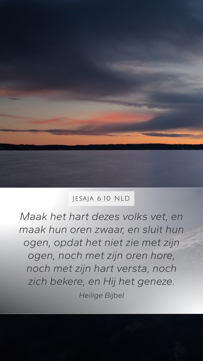 Jesaja 6:10 NLD Bible Verse Image