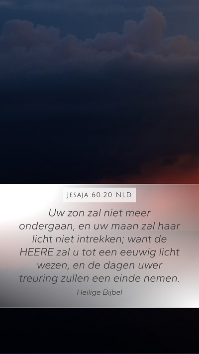 Jesaja 60:20 NLD Bible Verse Image