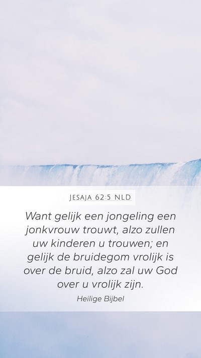 Jesaja 62:5 NLD Bible Verse Image