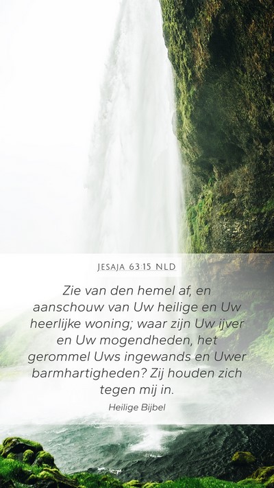 Jesaja 63:15 NLD Bible Verse Image