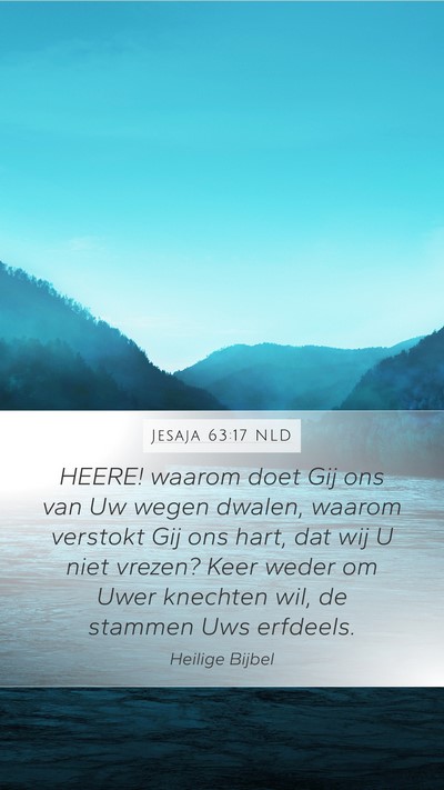 Jesaja 63:17 NLD Bible Verse Image