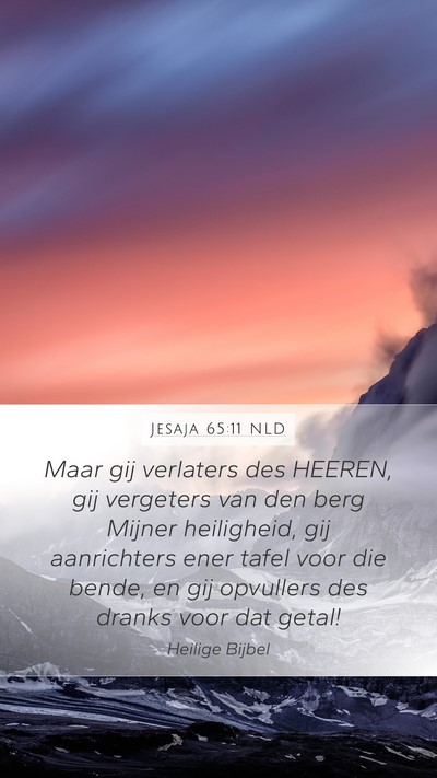 Jesaja 65:11 NLD Bible Verse Image