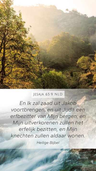 Jesaja 65:9 NLD Bible Verse Image