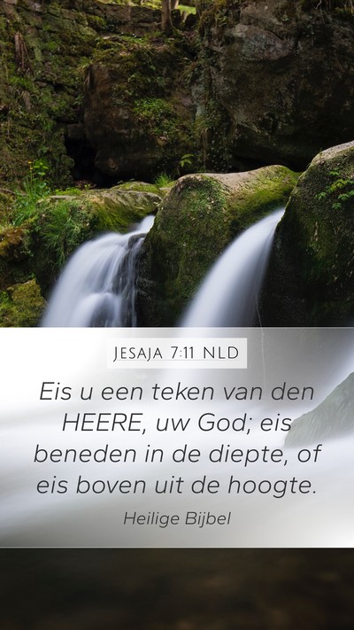 Jesaja 7:11 NLD Bible Verse Image