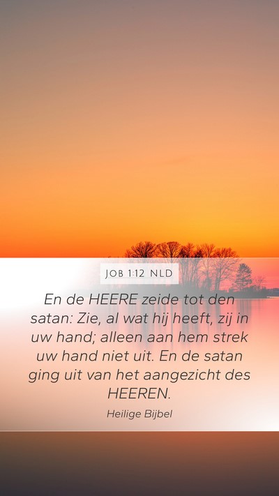 Job 1:12 NLD Bible Verse Image