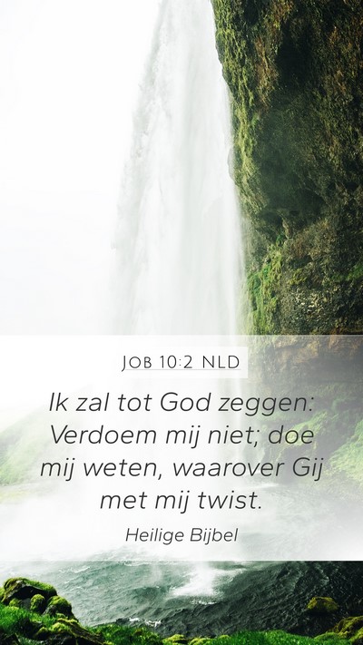 Job 10:2 NLD Bible Verse Image