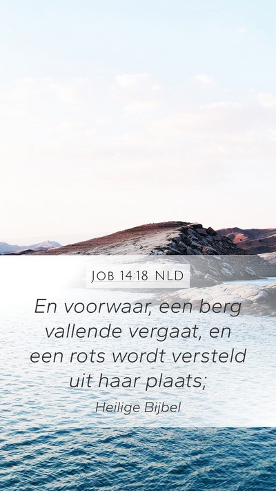 Job 14:18 NLD Bible Verse Image