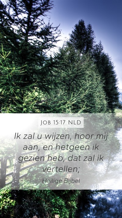 Job 15:17 NLD Bible Verse Image