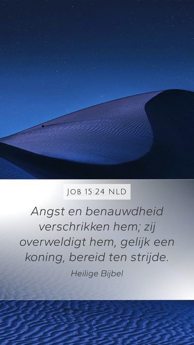 Job 15:24 NLD Bible Verse Image