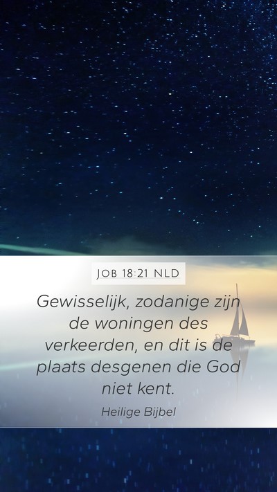 Job 18:21 NLD Bible Verse Image