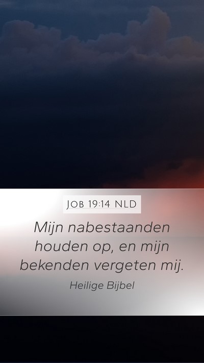 Job 19:14 NLD Bible Verse Image