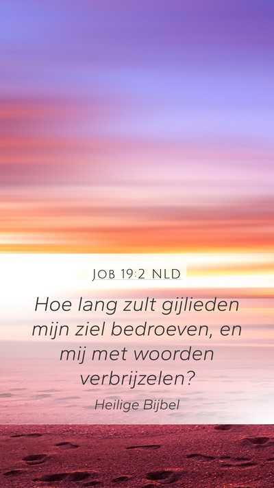 Job 19:2 NLD Bible Verse Image