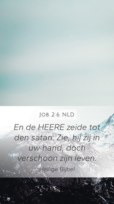 Job 2:6 NLD Bible Verse Image