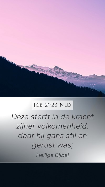 Job 21:23 NLD Bible Verse Image