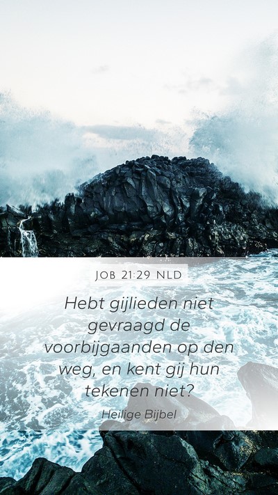 Job 21:29 NLD Bible Verse Image