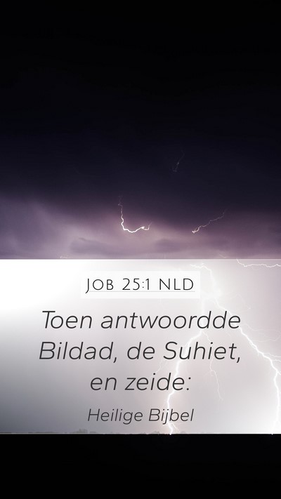 Job 25:1 NLD Bible Verse Image