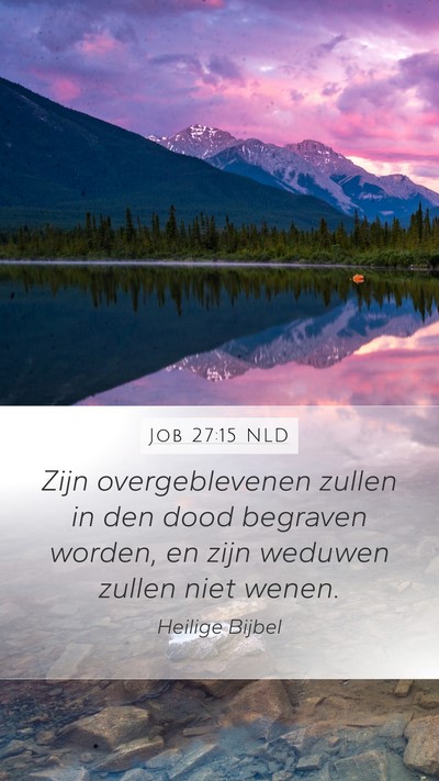 Job 27:15 NLD Bible Verse Image