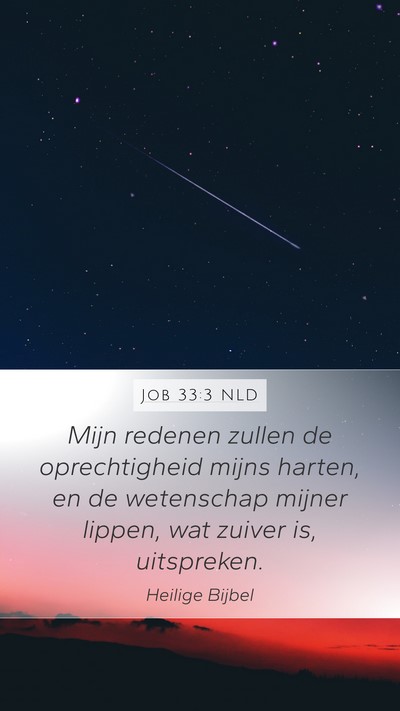 Job 33:3 NLD Bible Verse Image