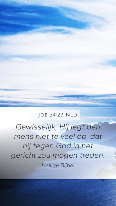 Job 34:23 NLD Bible Verse Image