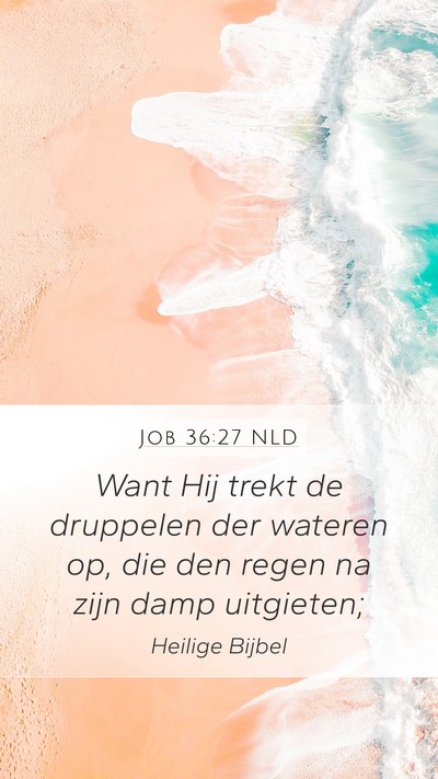 Job 36:27 NLD Bible Verse Image