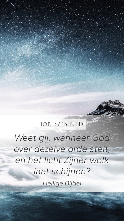 Job 37:15 NLD Bible Verse Image