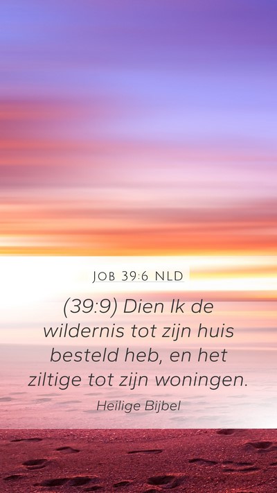 Job 39:6 NLD Bible Verse Image