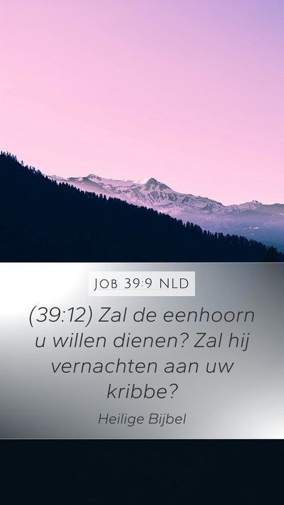 Job 39:9 NLD Bible Verse Image