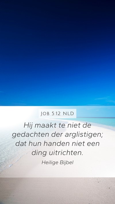 Job 5:12 NLD Bible Verse Image