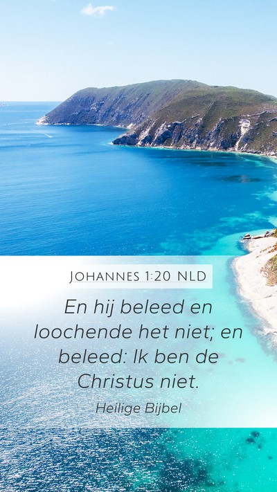 Johannes 1:20 NLD Bible Verse Image
