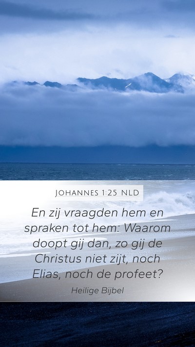 Johannes 1:25 NLD Bible Verse Image