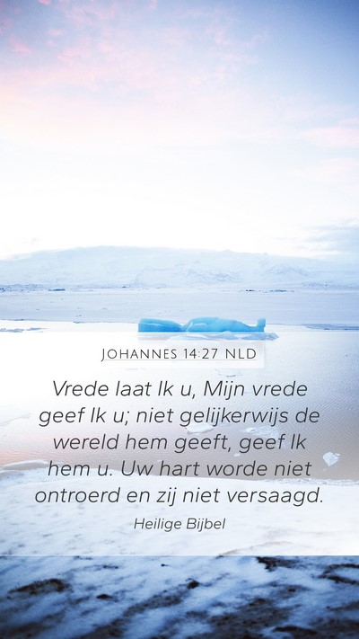 Johannes 14:27 NLD Bible Verse Image