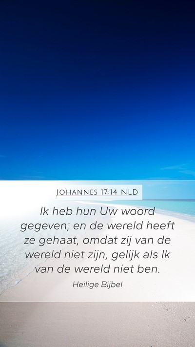 Johannes 17:14 NLD Bible Verse Image