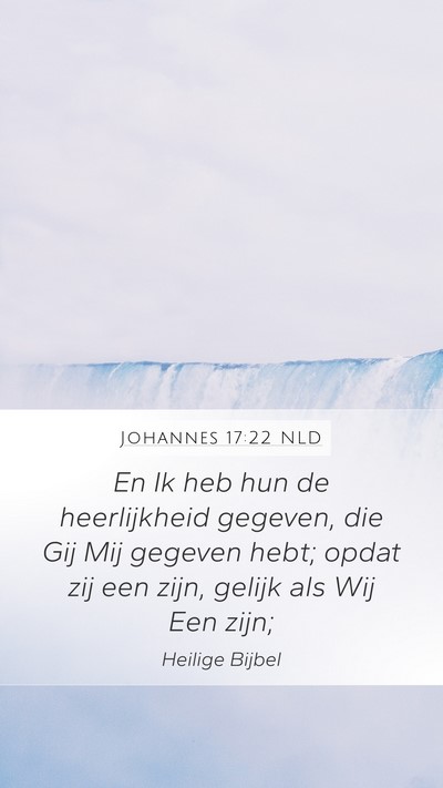 Johannes 17:22 NLD Bible Verse Image