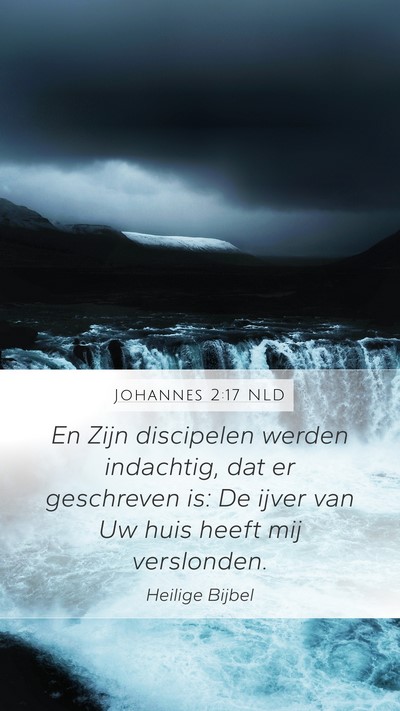 Johannes 2:17 NLD Bible Verse Image