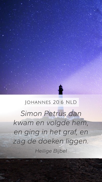 Johannes 20:6 NLD Bible Verse Image