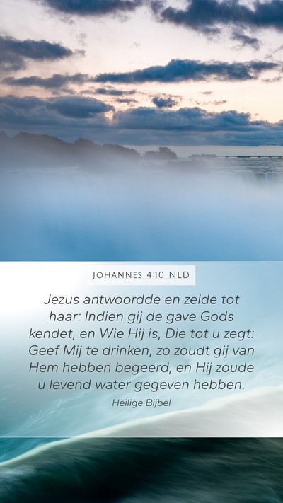 Johannes 4:10 NLD Bible Verse Image