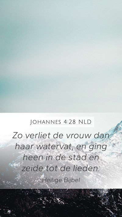 Johannes 4:28 NLD Bible Verse Image