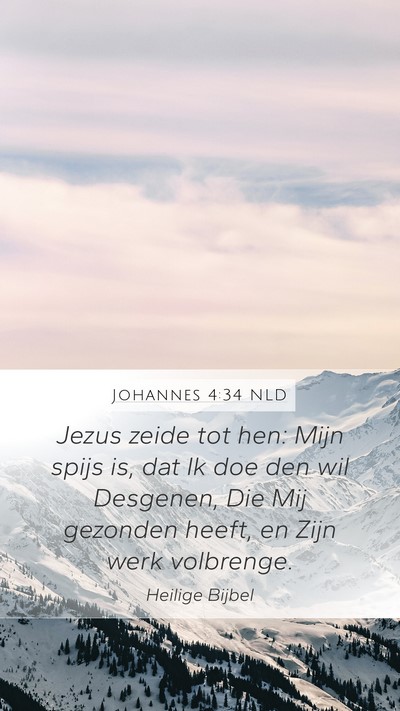 Johannes 4:34 NLD Bible Verse Image