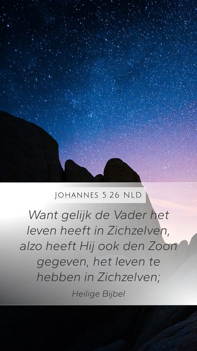 Johannes 5:26 NLD Bible Verse Image