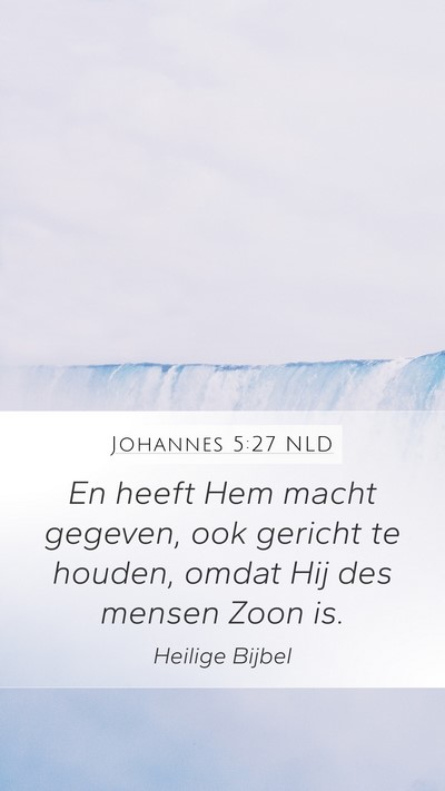 Johannes 5:27 NLD Bible Verse Image