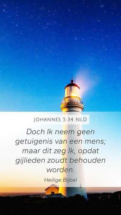 Johannes 5:34 NLD Bible Verse Image