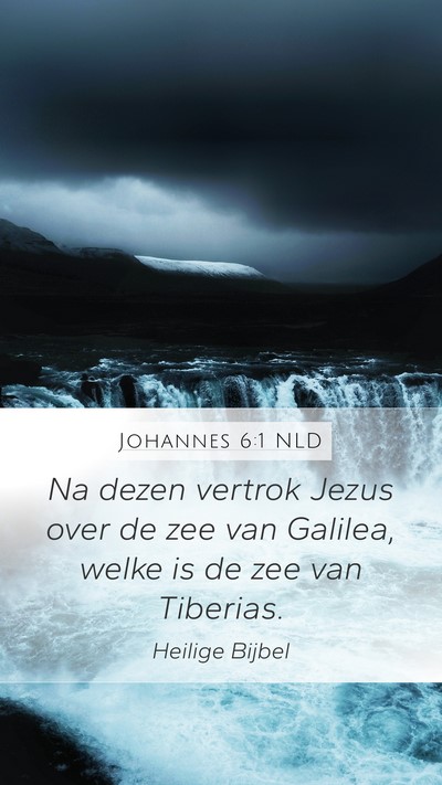 Johannes 6:1 NLD Bible Verse Image