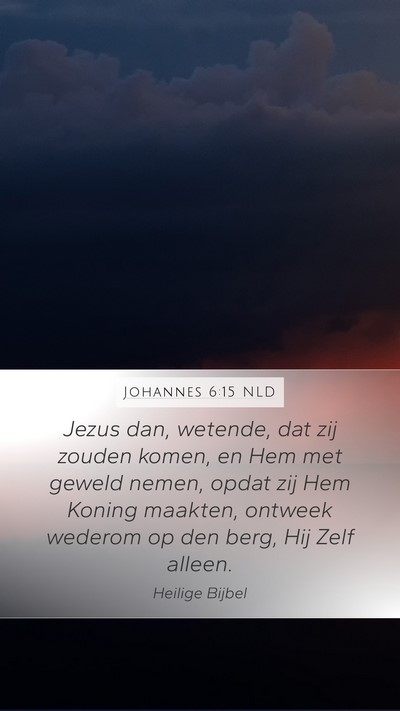 Johannes 6:15 NLD Bible Verse Image