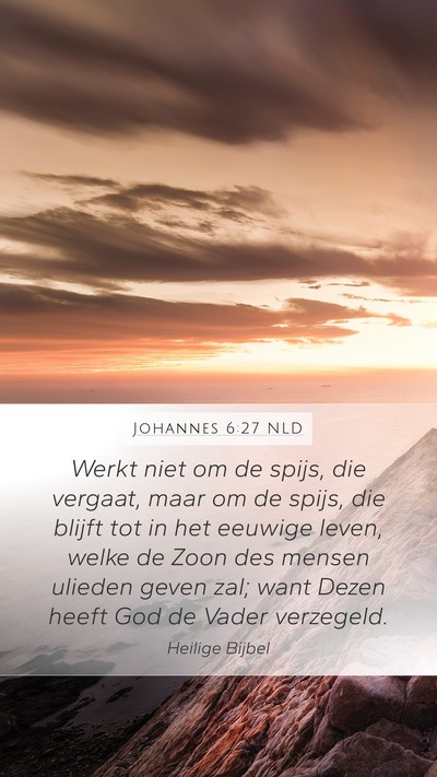 Johannes 6:27 NLD Bible Verse Image