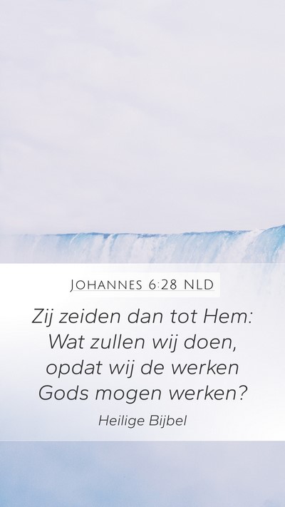 Johannes 6:28 NLD Bible Verse Image