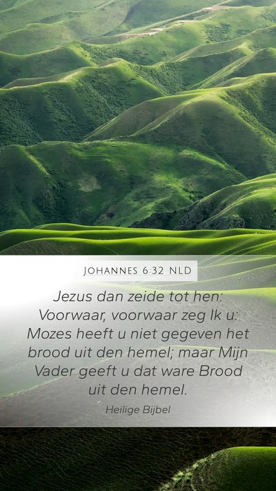 Johannes 6:32 NLD Bible Verse Image