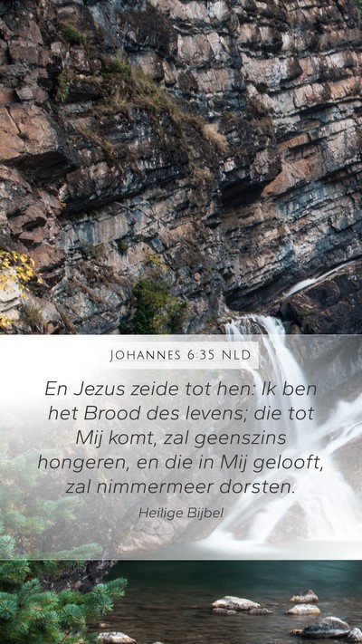 Johannes 6:35 NLD Bible Verse Image