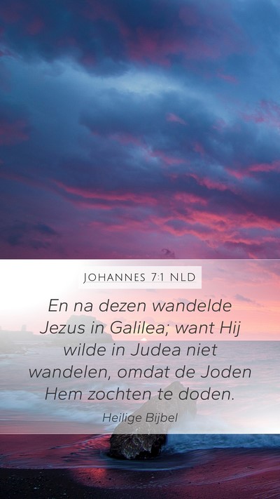 Johannes 7:1 NLD Bible Verse Image